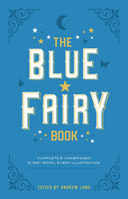 Load image into Gallery viewer, <i>The Blue Fairy Book</i> by Andrew Lang