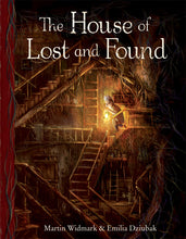 Load image into Gallery viewer, <i>The House of Lost and Found</i> by Martin Widmark, illustrated by Emilia Dziubak