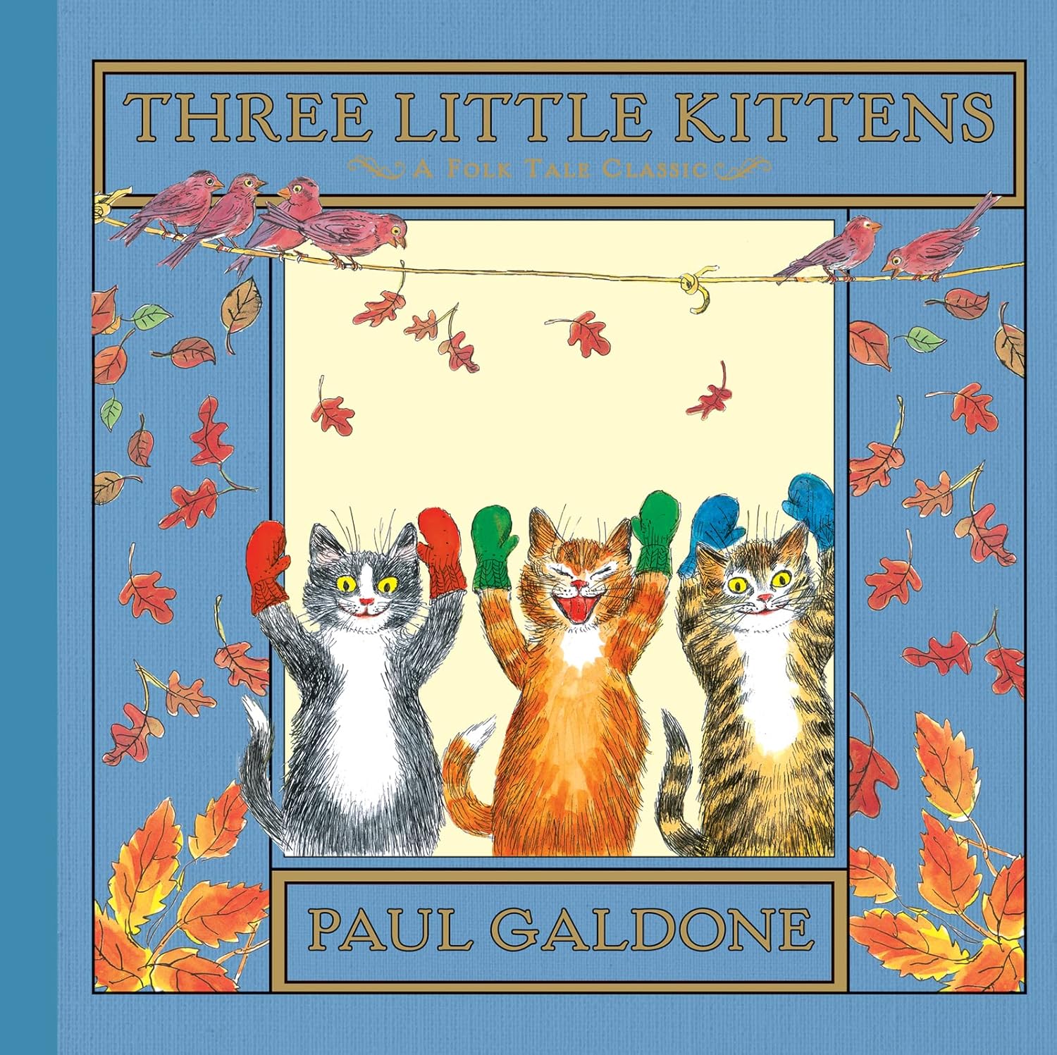 <i>Three Little Kittens</i> by Paul Galdone