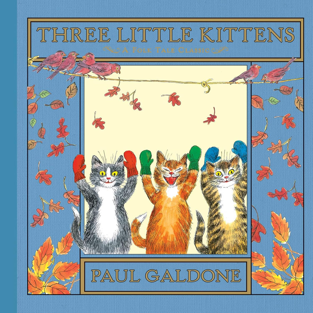 <i>Three Little Kittens</i> by Paul Galdone