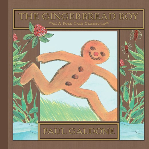 <i>The Gingerbread Boy</i> by Paul Galdone