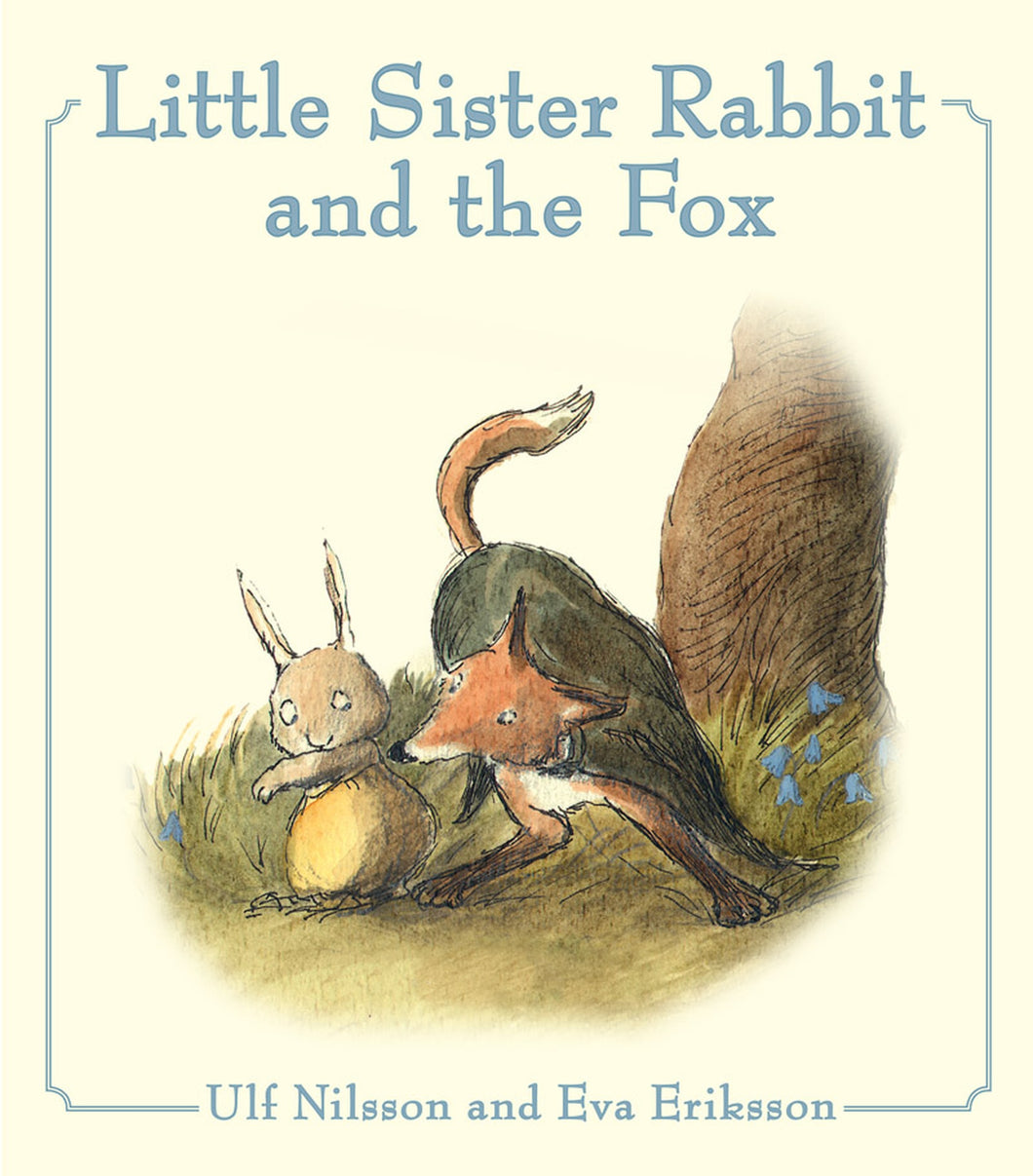 <i>Little Sister Rabbit and the Fox</i> by Eva Eriksson and Ulf Nilsson