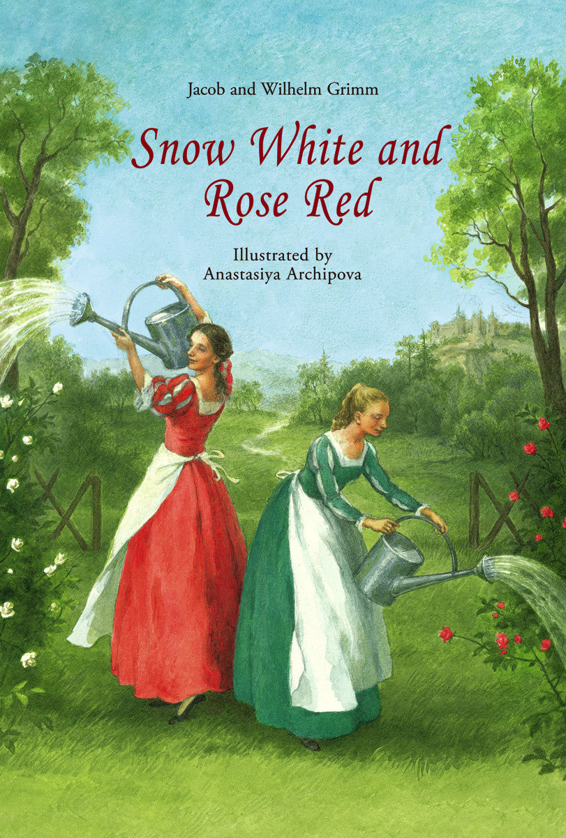 <i>Snow White and Rose Red - A Grimms' Fairy Tale</i> illustrated by Anastasiya Archipova