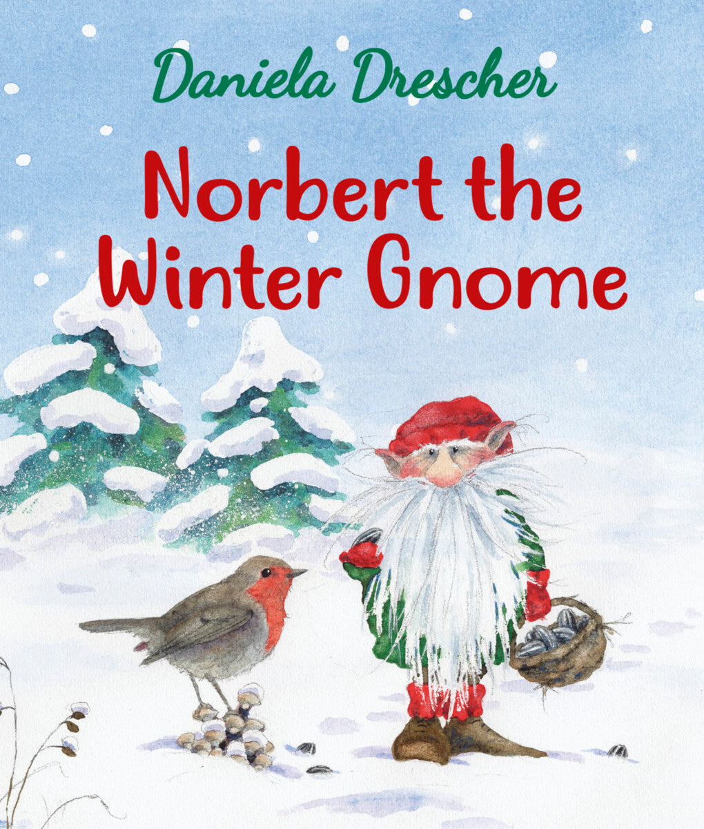 <i>Norbert the Winter Gnome</i> by Daniela Drescher