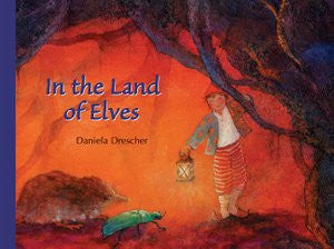 <i>In the Land of Elves</i> by Daniela Drescher