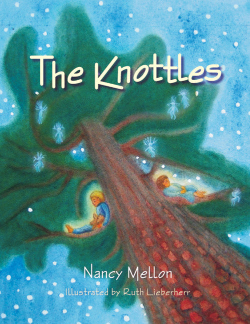 <i>The Knottles</i> by Nancy Mellon, illust. by Ruth Lieberherr