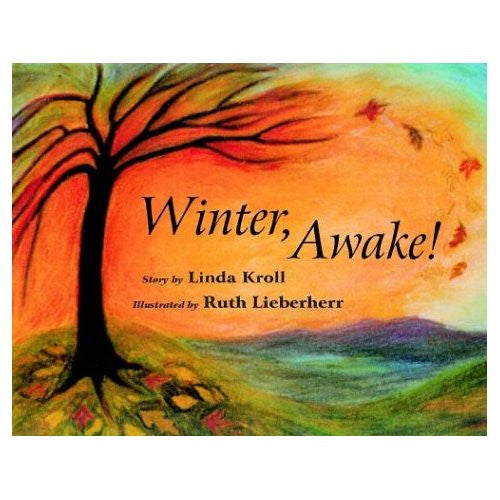 <i>Winter, Awake!</i> by Linda Kroll